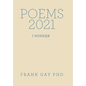 Poems 2021: I Wonder - Hardcover