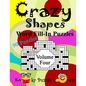 Crazy Shapes Word Fill-In Puzzles, Volume 4: 90 Puzzles - Paperback