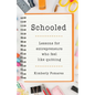 Schooled - Paperback