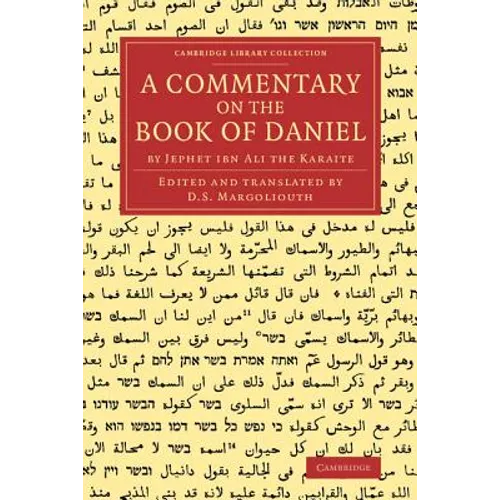 A Commentary on the Book of Daniel: By Jephet Ibn Ali the Karaite - Paperback