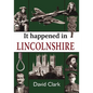It Happened in Lincolnshire - Paperback