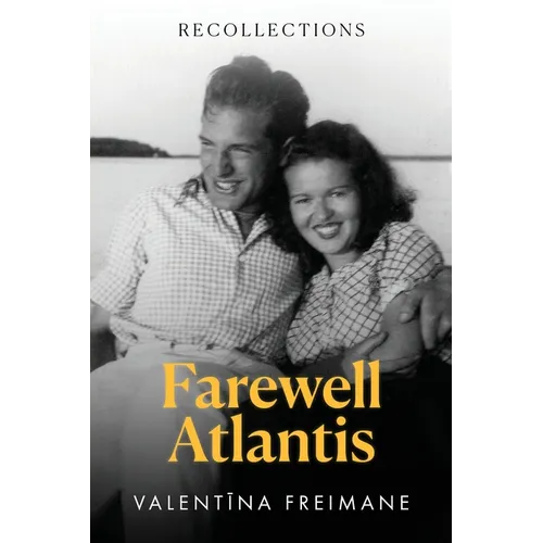 Farewell Atlantis: Recollections - Paperback