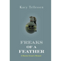 Freaks of Feather: A Marine Grunt's Memoir - Hardcover