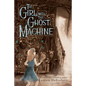 The Girl with the Ghost Machine - Paperback