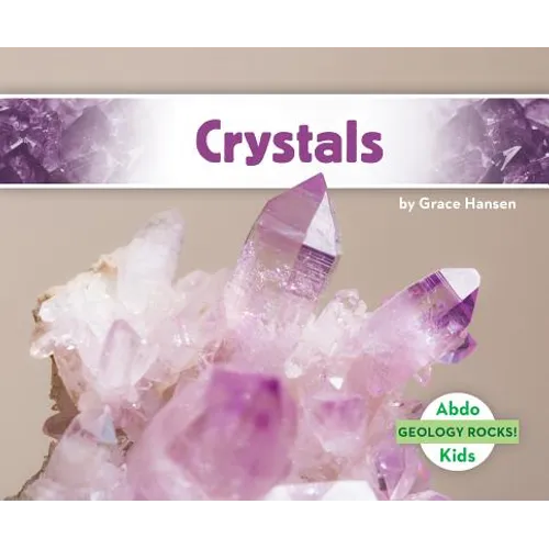 Crystals - Library Binding