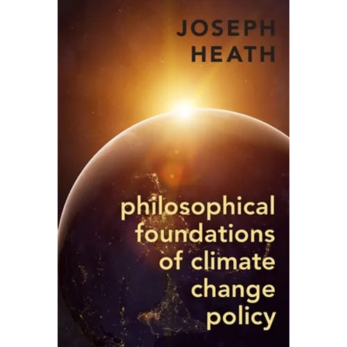 Philosophical Foundations of Climate Change Policy - Hardcover