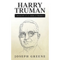 Harry Truman: A Biography of an American President - Hardcover