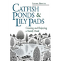 Catfish Ponds and Lily Pads - Paperback