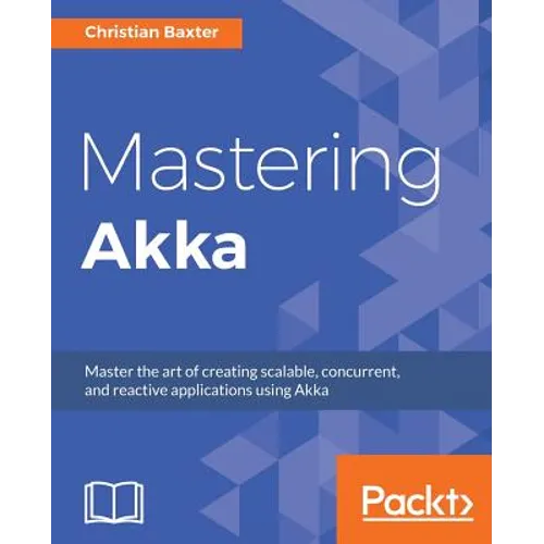 Mastering Akka - Paperback