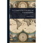 A Complete Course in Geography - Paperback