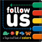 Follow Us - Board Book