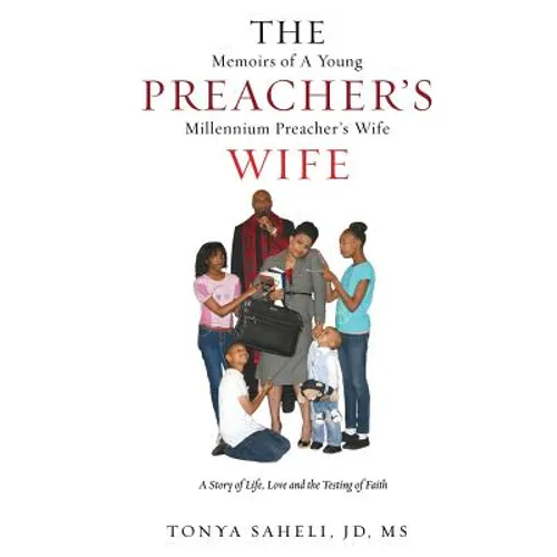 The Memoirs of a Young Preacher's Millennium Preacher's Wife - Paperback