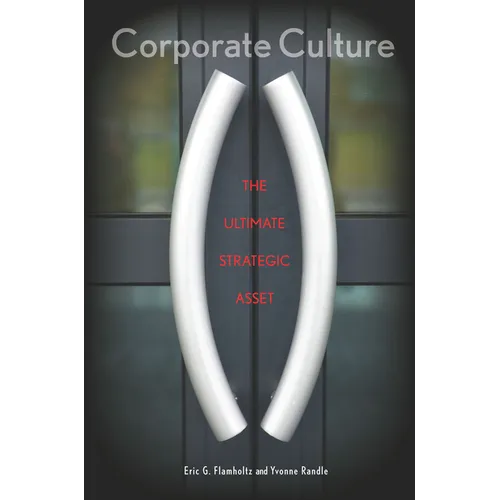 Corporate Culture: The Ultimate Strategic Asset - Hardcover