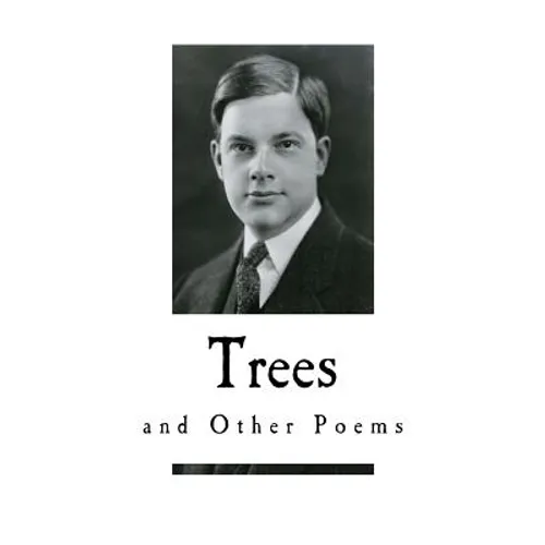 Trees: And Other Poems - Paperback