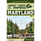 Best Tent Camping: Maryland: Your Car-Camping Guide to Scenic Beauty, the Sounds of Nature, and an Escape from Civilization - Hardcover