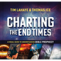 Charting the End Times: A Visual Guide to Understanding Bible Prophecy - Hardcover