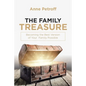 The Family Treasure: Becoming the Best Version of Your Family Possible - Paperback