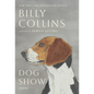 Dog Show: Poems - Hardcover
