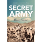 Secret Army: An Elite Force, a Secret Mission, a Fleet of Model-T Fords, a Far Flung Corner of Wwi - Paperback