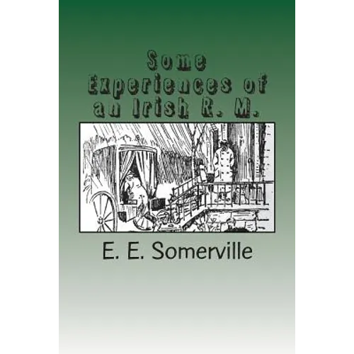 Some Experiences of an Irish R. M. - Paperback