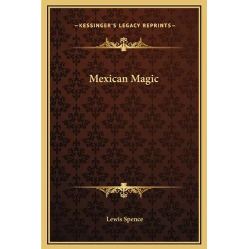 Mexican Magic - Hardcover