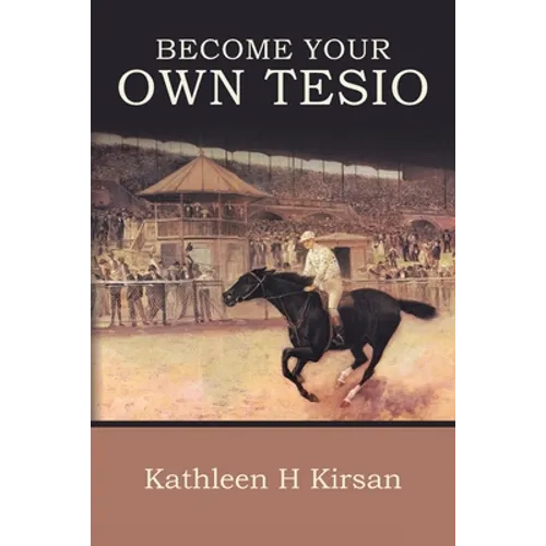 Become Your Own Tesio - Paperback