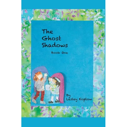 The Ghost Shadows - Hardcover