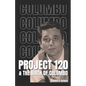 Project 120 and the Birth of Columbo - Paperback