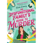The Dysfunctional Family's Guide to Murder - Hardcover