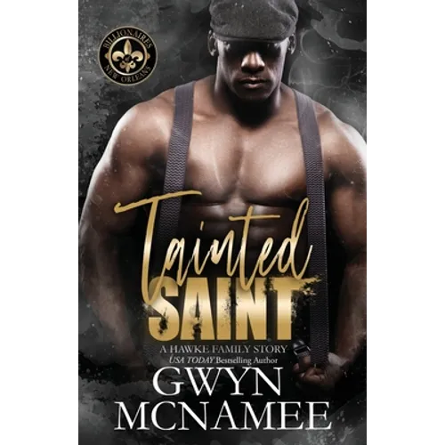 Tainted Saint: (A Hawke Family Story) - Paperback