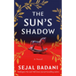 The Sun's Shadow - Hardcover