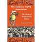 The Cowboys' Turtle Association: The Birth of Professional Rodeo - Paperback