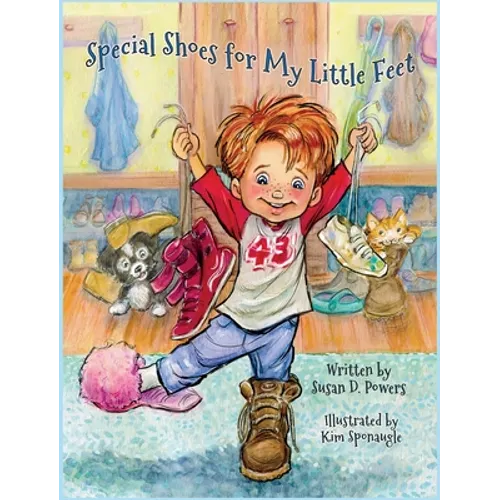 Special Shoes for My Little Feet - Hardcover