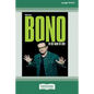 Bono: In the Name of Love (16pt Large Print Edition) - Paperback