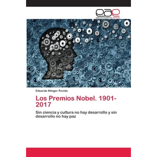 Los Premios Nobel. 1901-2017 - Paperback