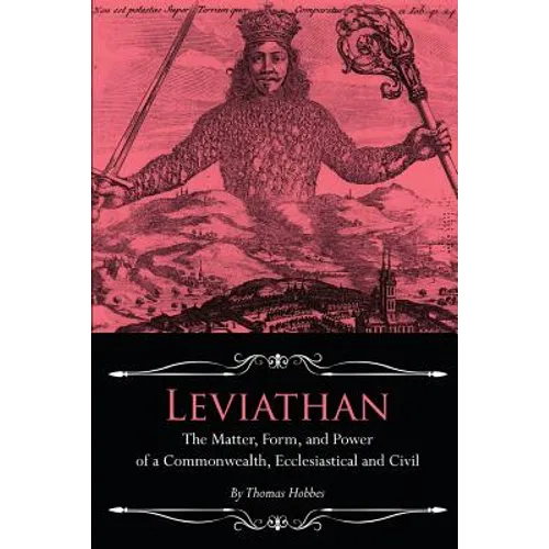Leviathan: The Matter, Form, and Power of a Commonwealth, Ecclesiastical and Civil - Paperback
