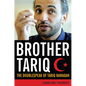 Brother Tariq: The Doublespeak of Tariq Ramadan - Hardcover