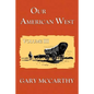 Our American West - Paperback