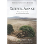 Sleeper, Awake: 40 days of companionship for the deconstruction process - Paperback