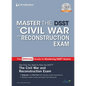 Master the Dsst the Civil War and Reconstruction Exam - Paperback