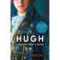 Hugh: A Hero without a Novel - Paperback