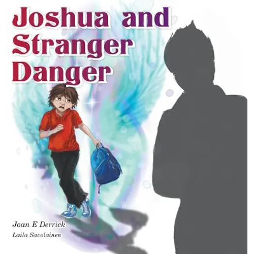 Joshua and Stranger Danger - Hardcover