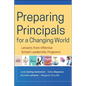 Preparing Principals for a Changing World - Hardcover