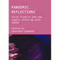 Pandemic Reflections: Saint Francis and the Lepers Catch Up with COVID - Hardcover