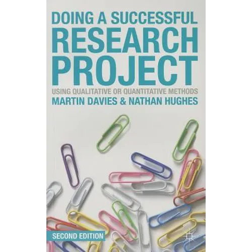 Doing a Successful Research Project: Using Qualitative or Quantitative Methods - Paperback