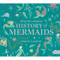 The Very Short, Entirely True History of Mermaids - Hardcover