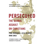 Persecuted: The Global Assault on Christians - Paperback