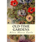 Old-Time Gardens - Paperback