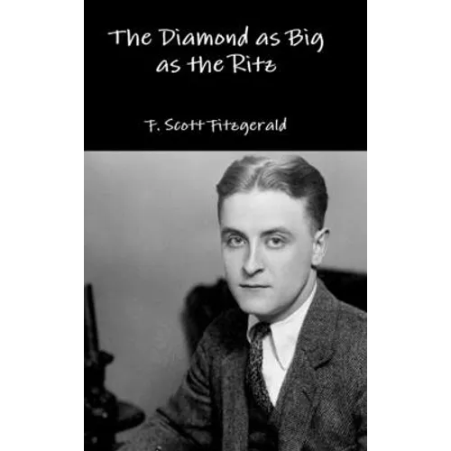 The Diamond as Big as the Ritz - Hardcover