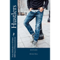 Hustlers: From Alcibiades to Al Parker/3000 Years of Homoeroticism - Paperback